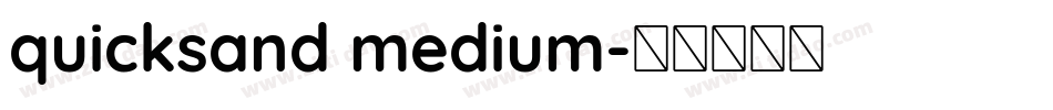 quicksand medium字体转换